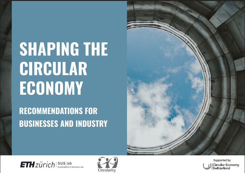 Shaping the Circular Economy — Recommendations for Businesses and Industry